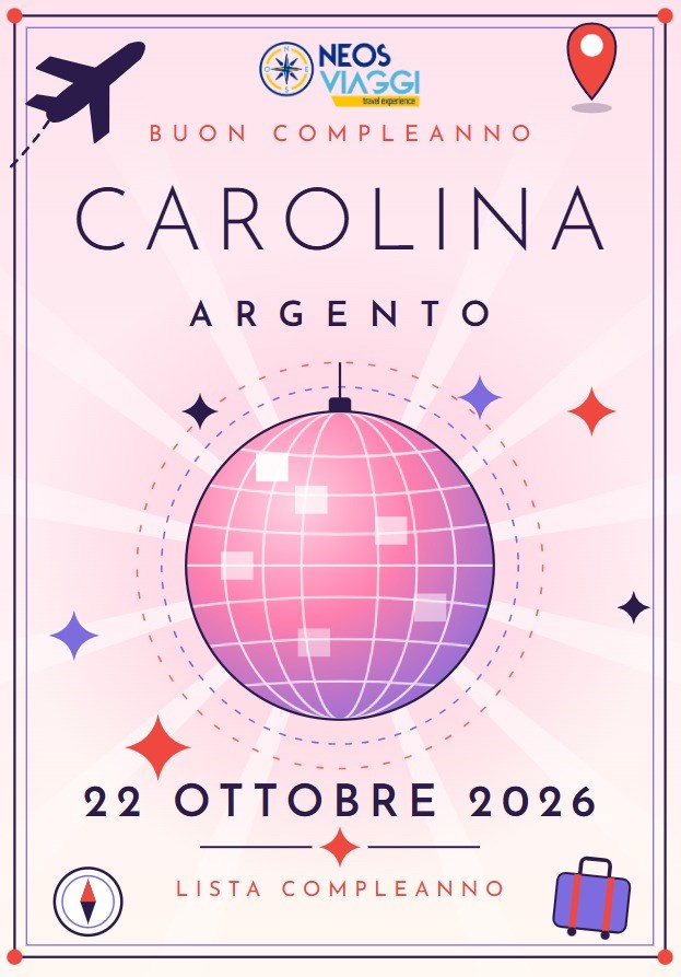 COMPLEANNO<br>Lista Compleanno Carolina Argento - 22 Ottobre 2026